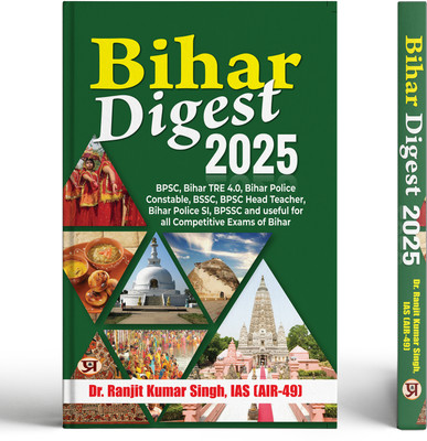 Bihar Digest 2025 | BPSC, Bihar Tre 4.0, Bihar Police Constable, BSSC, BPSC Head Teacher, Bihar Police SI, BPSSC and Useful for All Competitive Exams of Bihar(Paperback, Dr. Ranjit Kumar Singh)