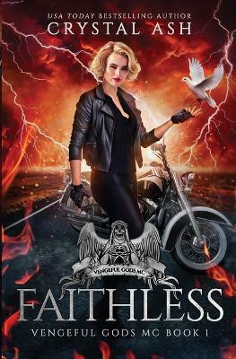 Faithless(English, Paperback, Ash Crystal)