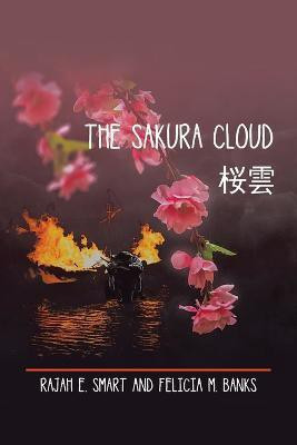 The Sakura Cloud(English, Paperback, Smart Rajah E)