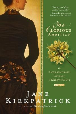 One Glorious Ambition(English, Paperback, Kirkpatrick Jane)