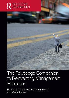 The Routledge Companion to Reinventing Management Education(English, Paperback, unknown)