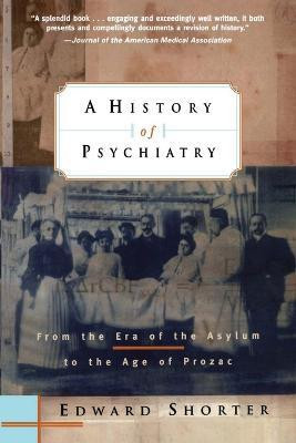 A History of Psychiatry(English, Paperback, Shorter Edward)