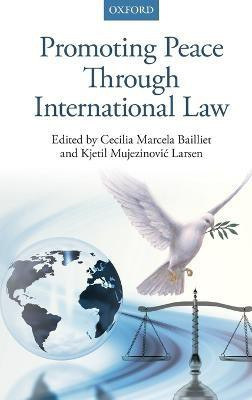 Promoting Peace Through International Law(English, Hardcover, unknown)