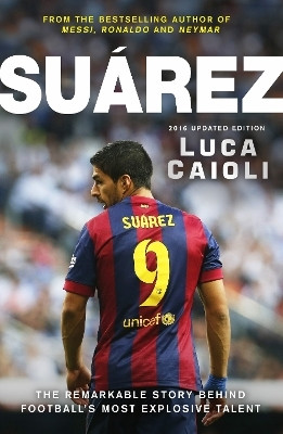 Suarez - 2016 Updated Edition(English, Paperback, Caioli Luca)