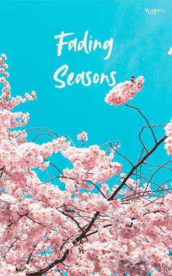 Fading Seasons(Paperback, Writer's Pocket)