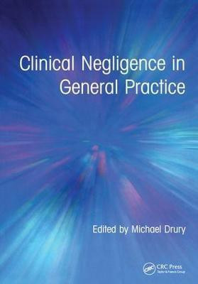 Clinical Negligence in General Practice(English, Paperback, Drury Michael)