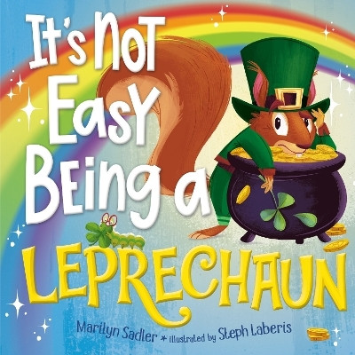 It's Not Easy Being a Leprechaun(English, Hardcover, Sadler Marilyn)