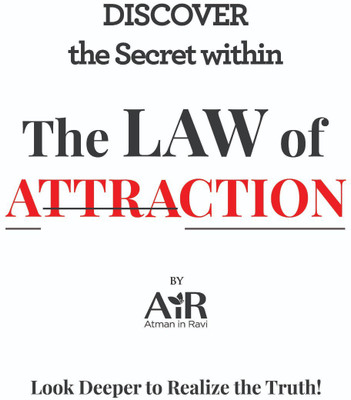 Discover the Secret Within The Law of AttraCTION(Paperback, AiR Atman in Ravi)