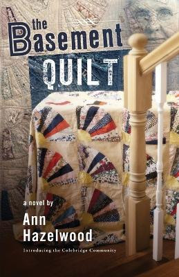 The Basement Quilt(English, Paperback, Hazelwood Ann)