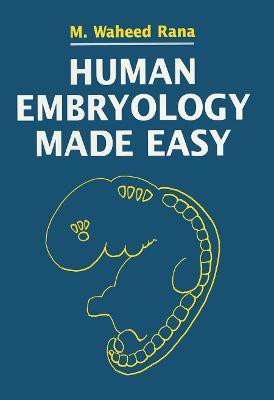 Human Embryology Made Easy(English, Paperback, Rana Abdul Hamid)
