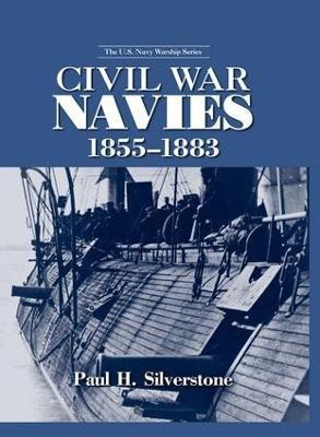 Civil War Navies, 1855-1883(English, Paperback, Silverstone Paul)