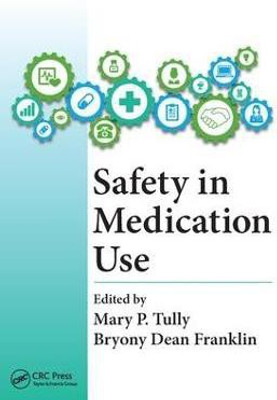 Safety in Medication Use(English, Electronic book text, unknown)