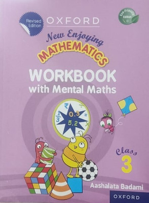 NEW ENJOYING MATHEMATICS WORKBOOK WITH MENTAL MATHS CLASS-3(Paperback, AASHALATA BADAMI)