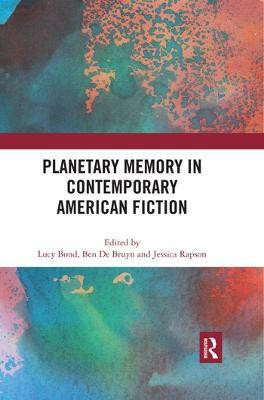 Planetary Memory in Contemporary American Fiction(English, Paperback, unknown)