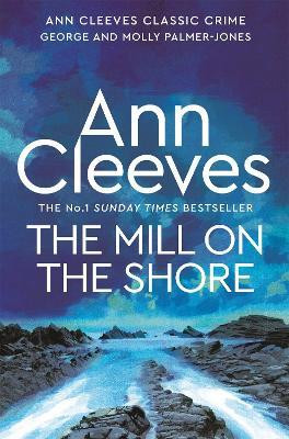 The Mill on the Shore(English, Paperback, Cleeves Ann)