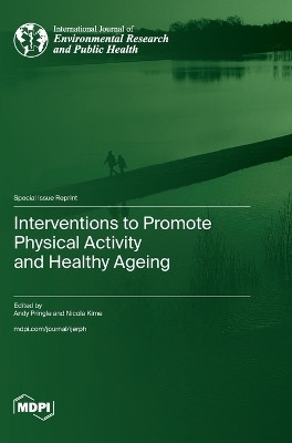 Interventions to Promote Physical Activity and Healthy Ageing(English, Hardcover, unknown)