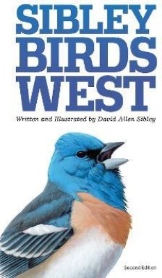 The Sibley Field Guide to Birds of Western North America(English, Paperback, Sibley David Allen)