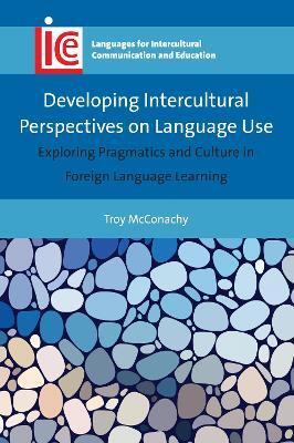 Developing Intercultural Perspectives on Language Use(English, Hardcover, McConachy Troy)