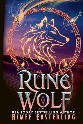 Rune Wolf, Volume 1(English, Paperback, Easterling Aimee)