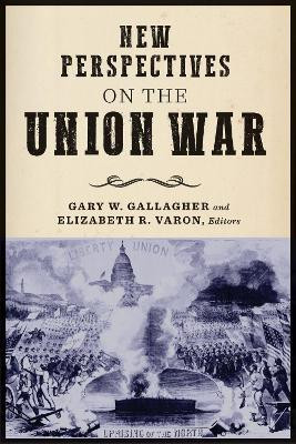 New Perspectives on the Union War(English, Electronic book text, unknown)