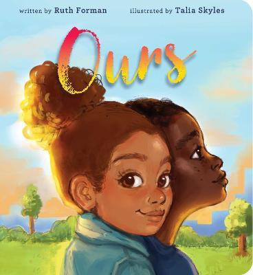 Ours(English, Board book, Forman Ruth)