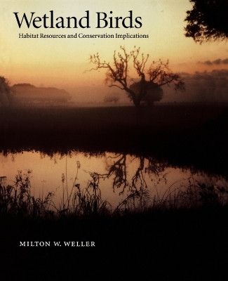 Wetland Birds(English, Paperback, Weller Milton W.)