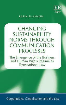 Changing Sustainability Norms through Communication Processes(English, Hardcover, Buhmann Karin)