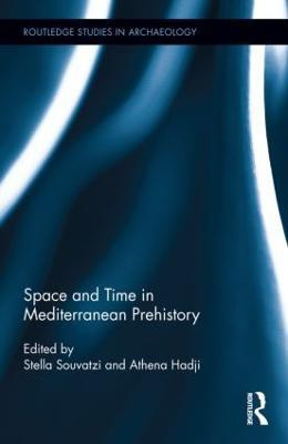 Space and Time in Mediterranean Prehistory(English, Hardcover, unknown)