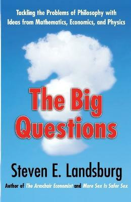 The Big Questions(English, Paperback, Landsburg Steven E)