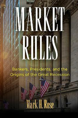 Market Rules(English, Electronic book text, Rose Mark H.)
