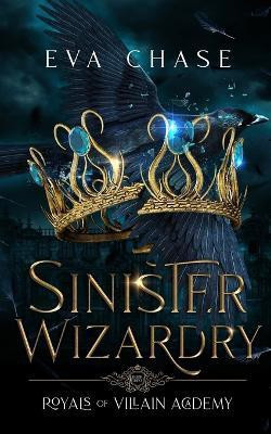 Sinister Wizardry(English, Paperback, Chase Eva)