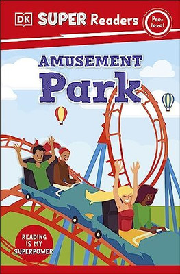 DK Super Readers Pre-Level Amusement Park(English, Paperback, DK)