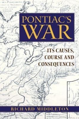 Pontiac's War(English, Paperback, Middleton Richard)