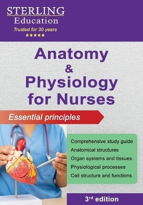 Anatomy and Physiology for Nurses(English, Paperback, Education Sterling)