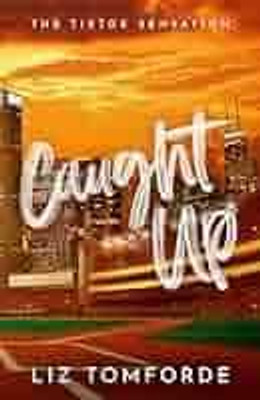 CAUGHT UP(Paperback, LIZ TOMFORDE)