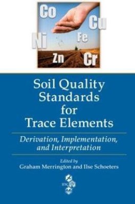 Soil Quality Standards for Trace Elements(English, Hardcover, unknown)