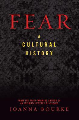 Fear(English, Paperback, Bourke Joanna)