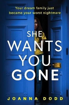 She Wants You Gone(English, Paperback, Dodd Joanna)
