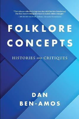 Folklore Concepts(English, Hardcover, Ben-Amos Dan)