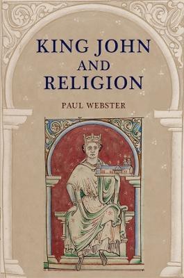 King John and Religion(English, Paperback, Webster Paul)