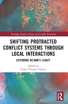 Shifting Protracted Conflict Systems Through Local Interactions(English, Paperback, unknown)