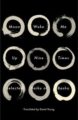 Moon Woke Me Up Nine Times(English, Paperback, Basho Matsuo)