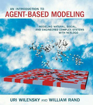An Introduction to Agent-Based Modeling(English, Paperback, Wilensky Uri)