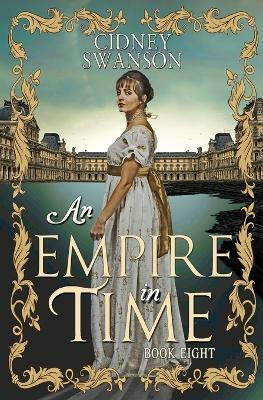 An Empire in Time(English, Paperback, Swanson Cidney)