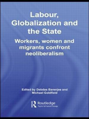 Labor, Globalization and the State(English, Hardcover, unknown)