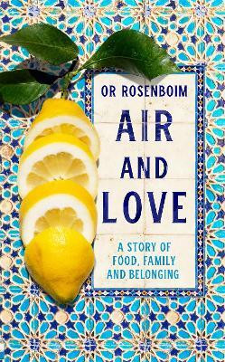 Air and Love(English, Hardcover, Rosenboim Or)