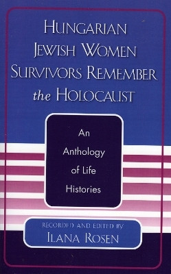 Hungarian Jewish Women Survivors Remember the Holocaust(English, Paperback, unknown)