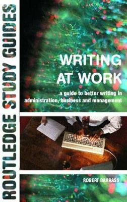 Writing at Work(English, Paperback, Barrass Robert)