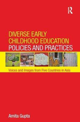 Diverse Early Childhood Education Policies and Practices(English, Paperback, Gupta Amita)