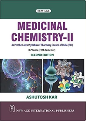 Medicinal Chemistry-II (As Per Latest Syllabus of Pharmacy Council of India (PCI)(Paperback, Ashutosh Kar)